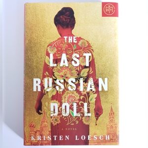 The Last Russian Doll by Kristen Loesch, BOTM Edition (2023, Hardcover)